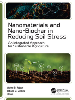 cover image of Nanomaterials and Nano-Biochar in Reducing Soil Stress